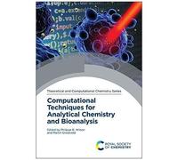 Computational Techniques For Analytical Chemistry And Bioanalysis