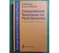 Computational Techniques For Fluid Dynamics