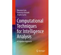 Computational Techniques For Intelligence Analysis