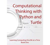 Computational Thinking with Python and Turtle