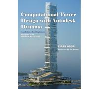 Computational Tower Design with Autodesk Dynamo: Guidelines for Beginners