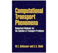 Computational Transport Phenomena