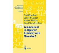 Computations In Algebraic Geometry With Macaulay 2