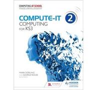 Compute-It: Student'S Book 2 - Computing For Ks3 (Paperback) Mark Dorling, George Rouse (Auteur)