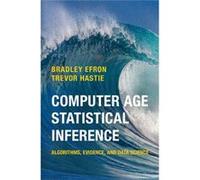 Computer Age Statistical Inference Bradley Stanford University Efron, Hastie California , California Trevor Stanford University (Auteur)