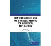 Computer-Aided Design And Diagnosis Methods For Biomedical Applications