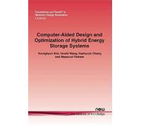Computer-Aided Design And Optimization Of Hybrid Energy Storage Systems
