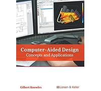Computer-Aided Design: Concepts And Applications