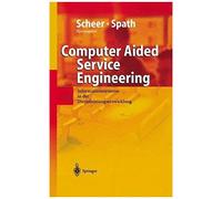 Computer Aided Service Engineering