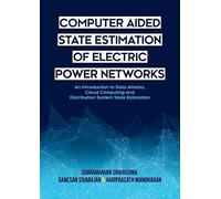 Computer Aided State Estimation Of Electric Power Networks
