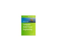 Computer-Aided Tissue Engineering