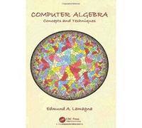 Computer Algebra: Concepts and Techniques - [Version Originale] Inconnu (Auteur)