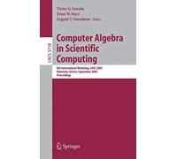 Computer Algebra In Scientific Computing
