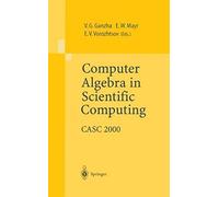 Computer Algebra In Scientific Computing