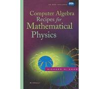 Computer Algebra Recipes For Mathematical Physics