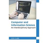 Computer And Information Science: An Interdisciplinary Approach