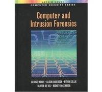 Computer and Intrusion Forensics, Artech House Computer Security Series Alison Anderson, Byron Collie, George M. Mohay, Olivier De Vel, Rod McKemmish (Auteur)