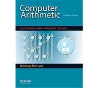 Computer Arithmetic, Oxford Series in Electrical and Computer Engineering Behrooz Parhami (Auteur)