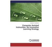 Computer Assisted Instruction: An Innovative Learning Strategy