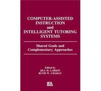 Computer Assisted Instruction and Intelligent Tutoring Systems - Taylor amp Francis Inc - Taylor amp Francis Inc - Livre en Anglais - Hardback Taylor amp Francis IncTaylor amp Francis Inc (Auteur)