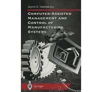 Computer-Assisted Management And Control Of Manufacturing Systems