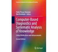 Computer-based Diagnostics and Systematic Analysis of Knowledge: Critical Reflections and Advancements