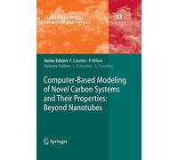Computer-Based Modeling Of Novel Carbon Systems And Their Properties
