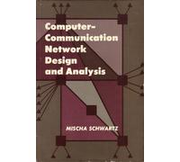 Computer-Communication Network Design and Analysis