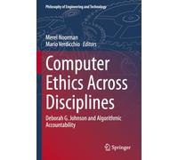 Computer Ethics Across Disciplines: Deborah G. Johnson and Algorithmic Accountability