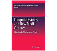 Computer Games And New Media Cultures