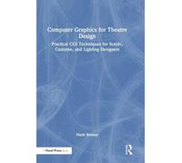 Computer Graphics for Theatre Design