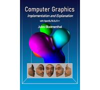 Computer Graphics: Implementation and Explanation