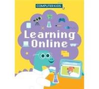 Computer Kids Learning Online by Clive Gifford Clive Gifford (Auteur)