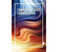 Computer-Mediated Communication