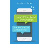 Computer-Mediated Communication