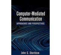 Computer-Mediated Communication