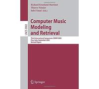 Computer Music Modeling And Retrieval