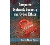 Computer Network Security and Cyber Ethics 4th ed. - Joseph Migga Kizza - McFarland amp Co Inc - Livre en Anglais - Paperback Joseph Migga KizzaJoseph Migga Kizza (Auteur)