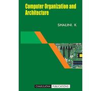 COMPUTER ORGANIZATION AND ARCHITECTURE