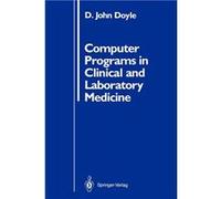 Computer Programs in Clinical and Laboratory Medicine - D. John Doyle - Springer Nature B.V. - Livre en Anglais - Paperback D. John DoyleD. John Doyle (Auteur)