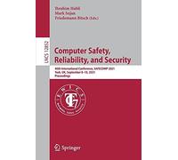 Computer Safety, Reliability, And Security