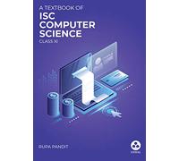 Computer Science: Textbook for ISC Class 11