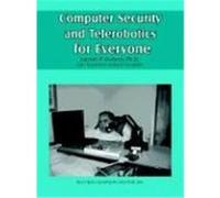 Computer Security And Telerobotics for Everyone Eamon Patrick Doherty (Auteur)