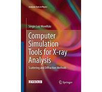 Computer Simulation Tools For X-Ray Analysis