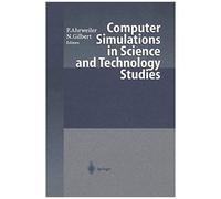 Computer Simulations In Science And Technology Studies