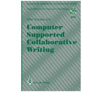 Computer Supported Collaborative Writing