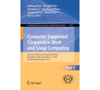Computer Supported Cooperative Work and Social Computing: 20th CCF Conference, ChineseCSCW 2025, Guangzhou, China, November 7-9, 2025, Revised Selected Papers, Part I