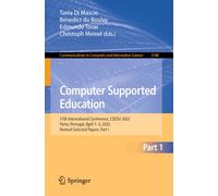 Computer Supported Education: 17th International Conference, CSEDU 2025, Porto, Portugal, April 1-3, 2025, Revised Selected Papers, Part I