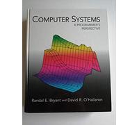 Computer Systems: A Programmer's Perspective