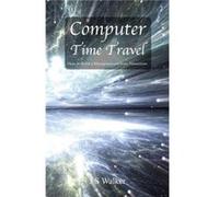 Computer Time Travel by JS Walker Js Walker (Auteur)